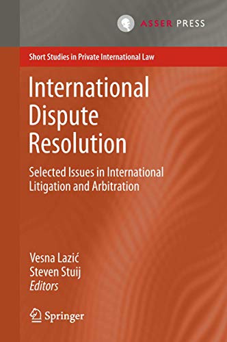 International Dispute Resolution Selected Issues in International Litigation an [Hardcover]