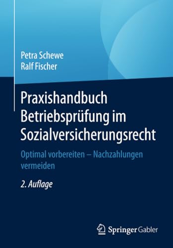 Praxishandbuch Betriebsprfung im Sozialversicherungsrecht Optimal vorbereiten  [Paperback]