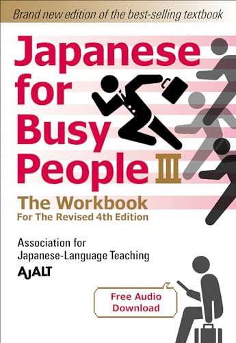 Japanese for Busy People Book 3 The Workbook Revised 4th Edition (free audio d [Paperback]