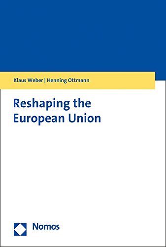 Reshaping the European Union [Paperback]