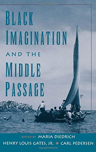 Black Imagination and the Middle Passage [Paperback]
