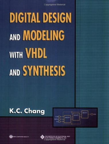 Digital Design and Modeling with VHDL and Synthesis [Paperback]