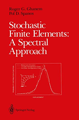 Stochastic Finite Elements A Spectral Approach [Paperback]
