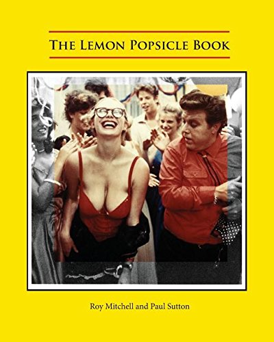 The Lemon Popsicle Book [Paperback]