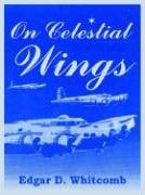 On Celestial Wings [Paperback]