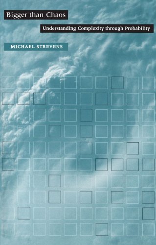 Bigger Than Chaos  Understanding Complexity Through Probability [Unknown]