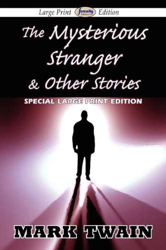 The Mysterious Stranger & Other Stories (large Print Edition) [Paperback]