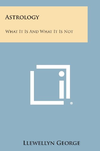 Astrology  What It Is and What It Is Not [Paperback]