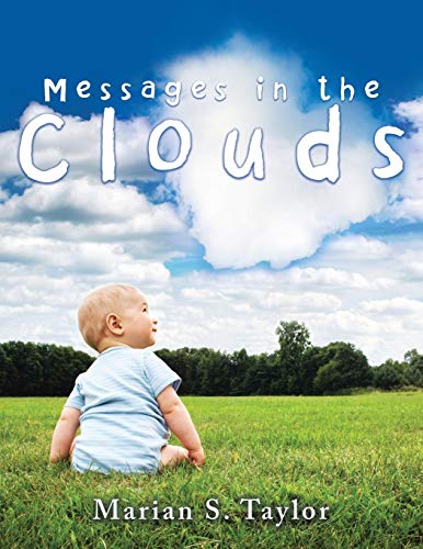 Messages In The Clouds [Paperback]
