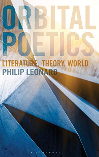 Orbital Poetics Literature, Theory, World [Hardcover]