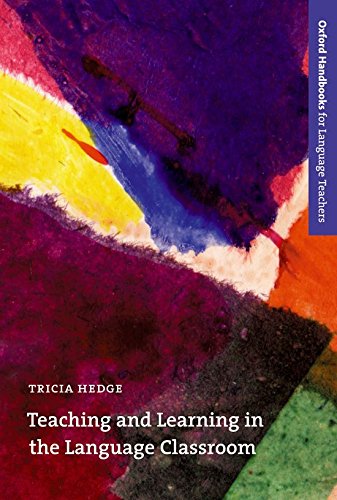 Teaching and Learning in the Language Classroom [Paperback]