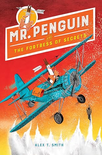 Mr. Penguin and the Fortress of Secrets [Paperback]