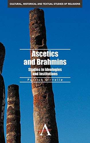 Ascetics and Brahmins Studies in Ideologies and Institutions [Hardcover]