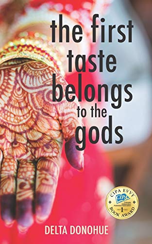 First Taste Belongs to the Gods [Paperback]