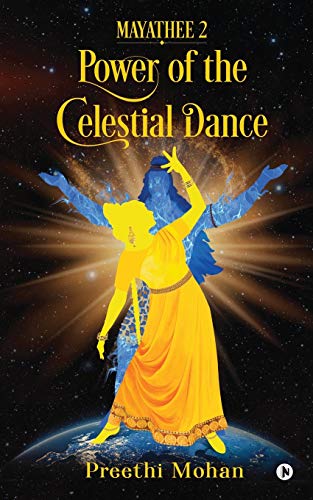 Mayathee 2  Power of the Celestial Dance [Paperback]