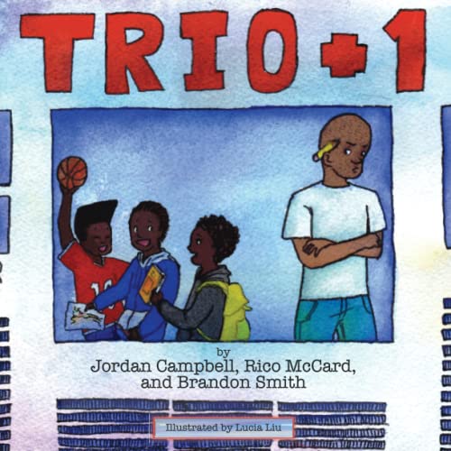 Trio Plus One (books By Teens) [Paperback]