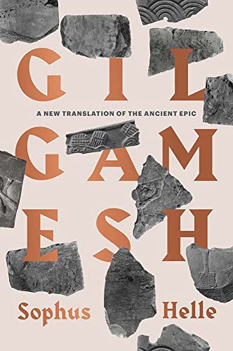Gilgamesh A New Translation of the Ancient Epic [Paperback]