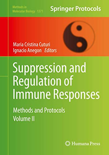 Suppression and Regulation of Immune Responses Methods and Protocols, Volume II [Hardcover]