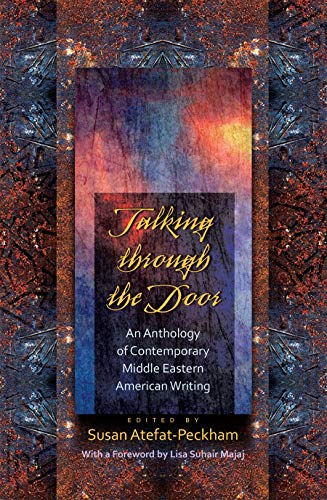 Talking Through The Door An Anthology Of Contemporary Middle Eastern American W [Hardcover]