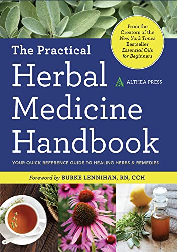 The Practical Herbal Medicine Handbook Your Quick Reference Guide to Healing He [Paperback]