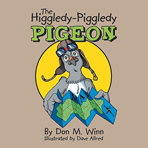 The Higgledy-Piggledy Pigeon A Kids Book About How A Pigeon With Dyslexia Disco [Paperback]