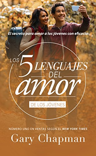 Los 5 Lenguajes Del Amor Para Jsvenes - Revisado (spanish Edition) [Paperback]