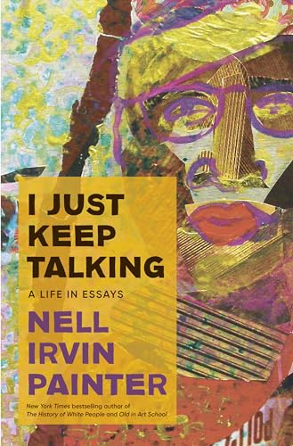I Just Keep Talking A Life in Essays [Hardcover]