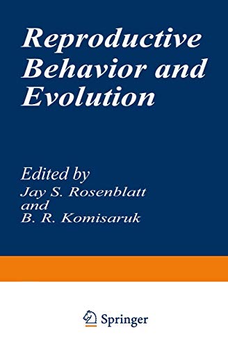 Reproductive Behavior and Evolution [Paperback]