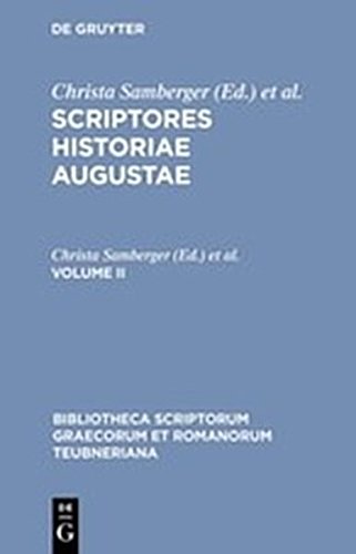 Scriptores Historiae Augustae, vol. II, VI [Paperback]