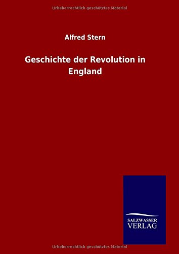 Geschichte Der Revolution In England (german Edition) [Hardcover]