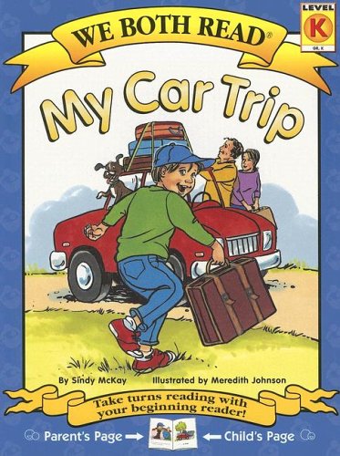 My Car Trip (we Both Read - Level K (quality)) [Paperback]