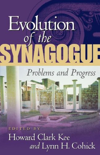 Evolution of the Synagogue Problems and Progress [Paperback]