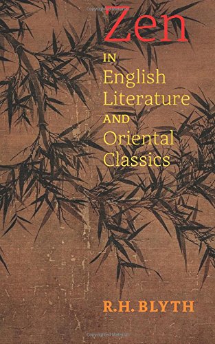 Zen In English Literature And Oriental Classics [Paperback]