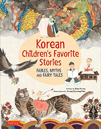 Korean Children's Favorite Stories Fables, Myths and Fairy Tales [Hardcover]