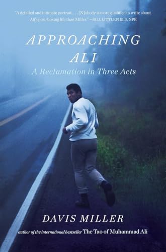 Approaching Ali A Reclamation in Three Acts [Paperback]