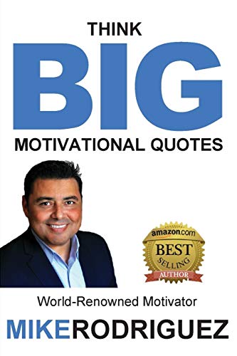 Think Big Motivational Quotes [Paperback]
