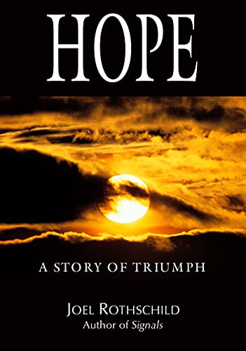 Hope A Story of Triumph [Hardcover]
