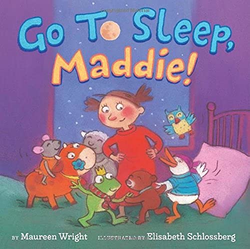 Go To Sleep, Maddie [Hardcover]