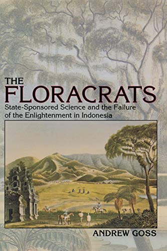 The Floracrats State-Sponsored Science and the Failure of the Enlightenment in  [Paperback]