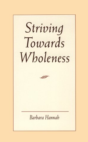 Striving Towards Wholeness (p) [Paperback]