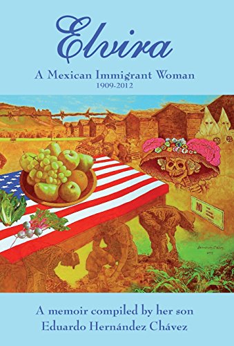 Elvira A Mexican Immigrant Woman [Hardcover]