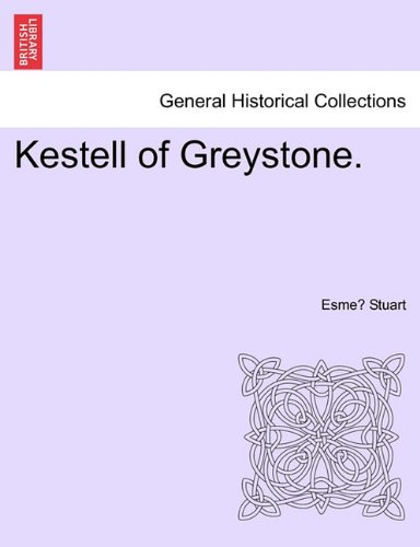 Kestell of Greystone [Paperback]