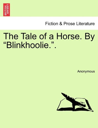 Tale of a Horse by Blinkhoolie [Paperback]