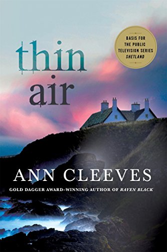 Thin Air A Shetland Mystery [Paperback]
