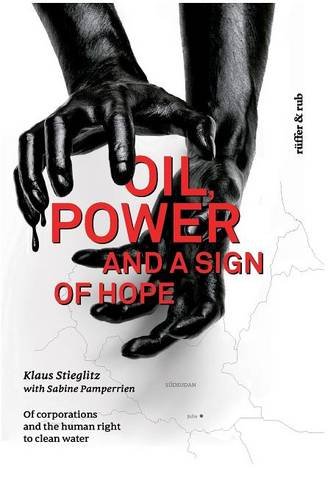Oil, Power And A Sign Of Hope [Paperback]