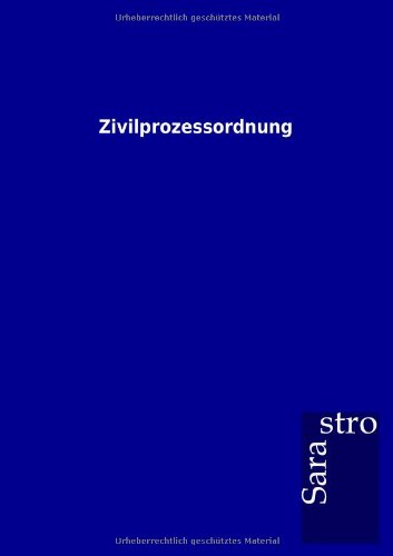 Zivilprozessordnung [Paperback]