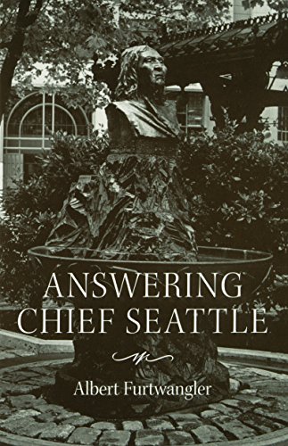 Answering Chief Seattle (samuel And Althea Stroum Books) [Paperback]