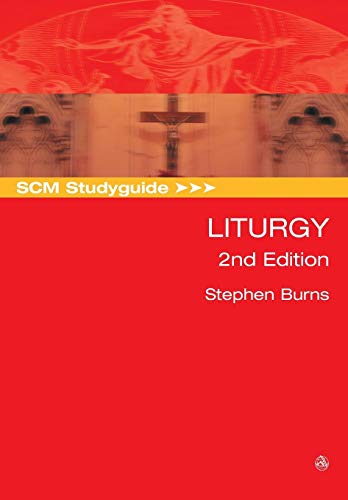 SCM Studyguide - Liturgy [Paperback]