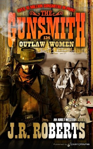 Outlaw Women (the Gunsmith) [Paperback]