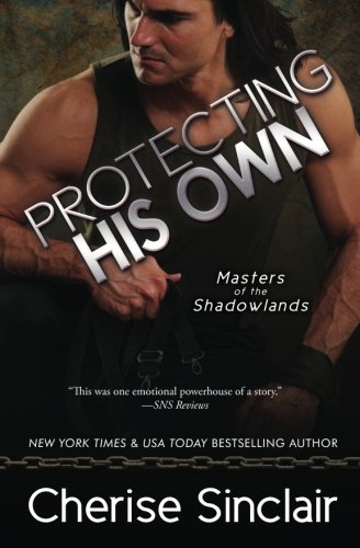 Protecting His Own (masters Of The Shadowlands) (volume 11) [Paperback]